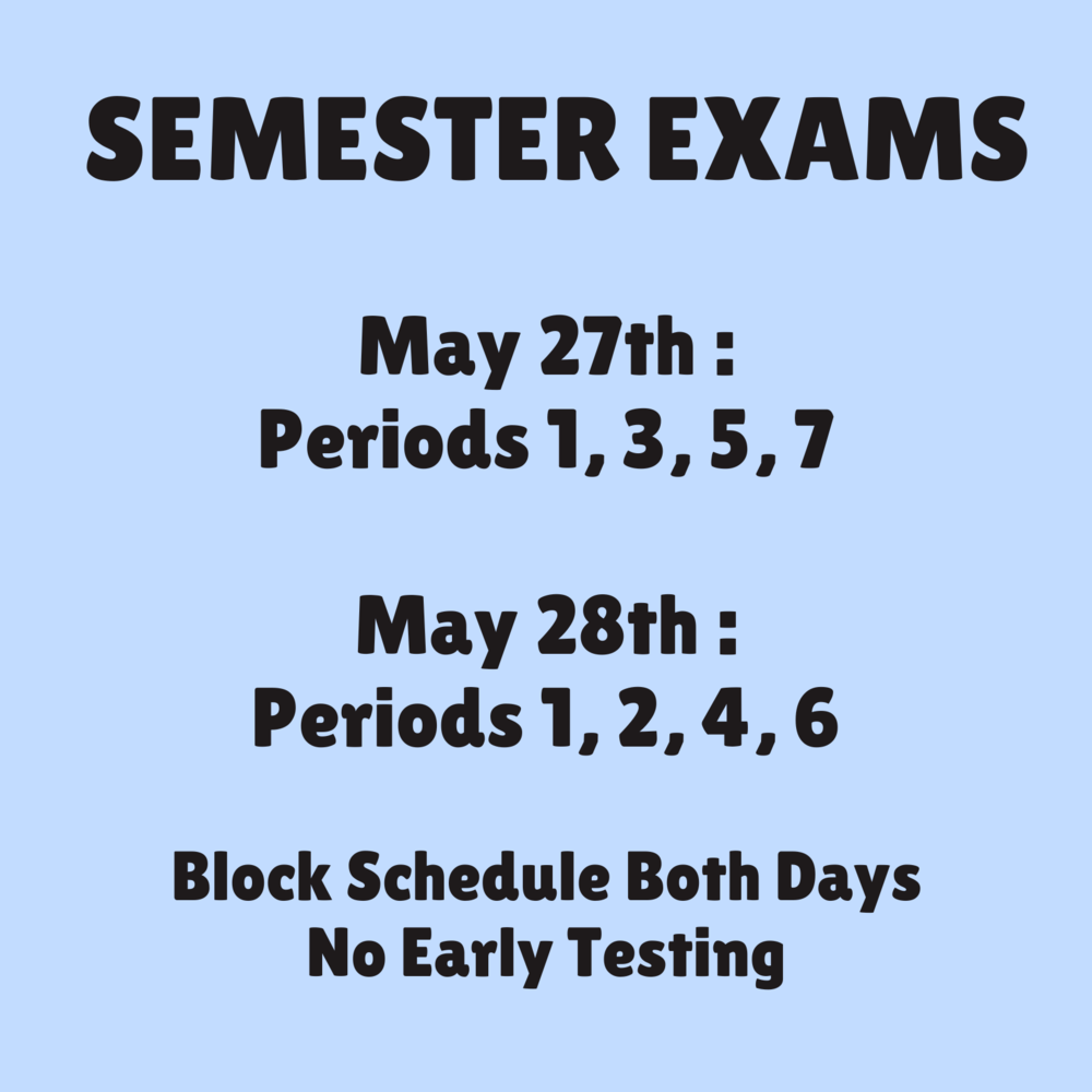 Semester Exam Schedule