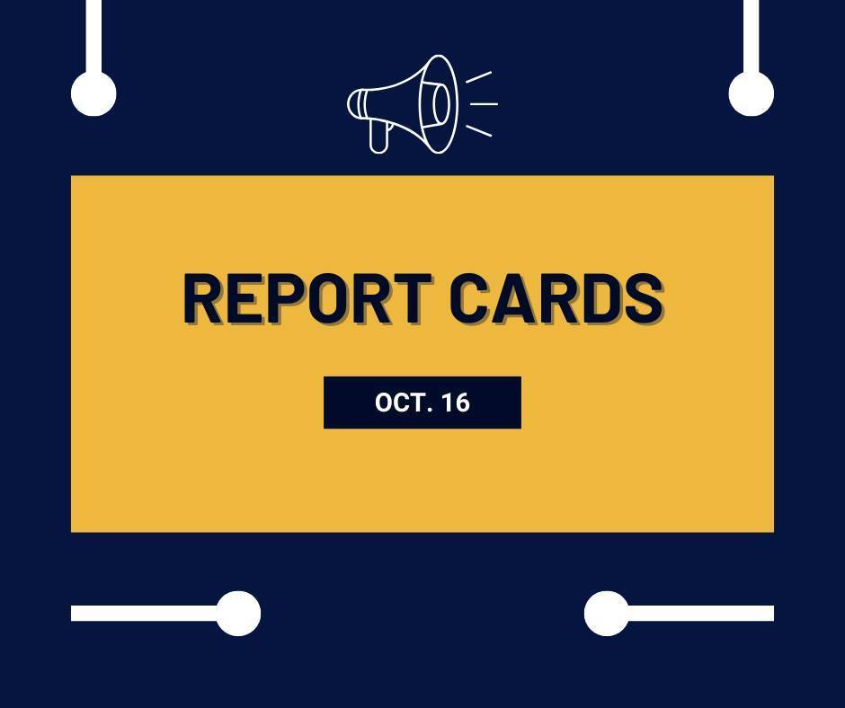Report cards - 10-16-25