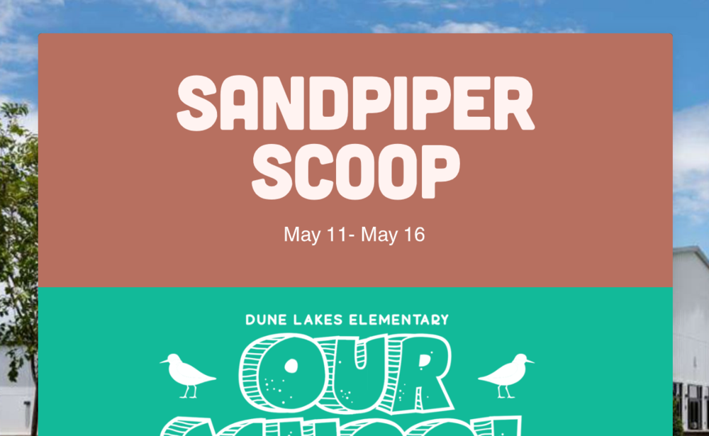 Sandpiper Scoop Week of May 11