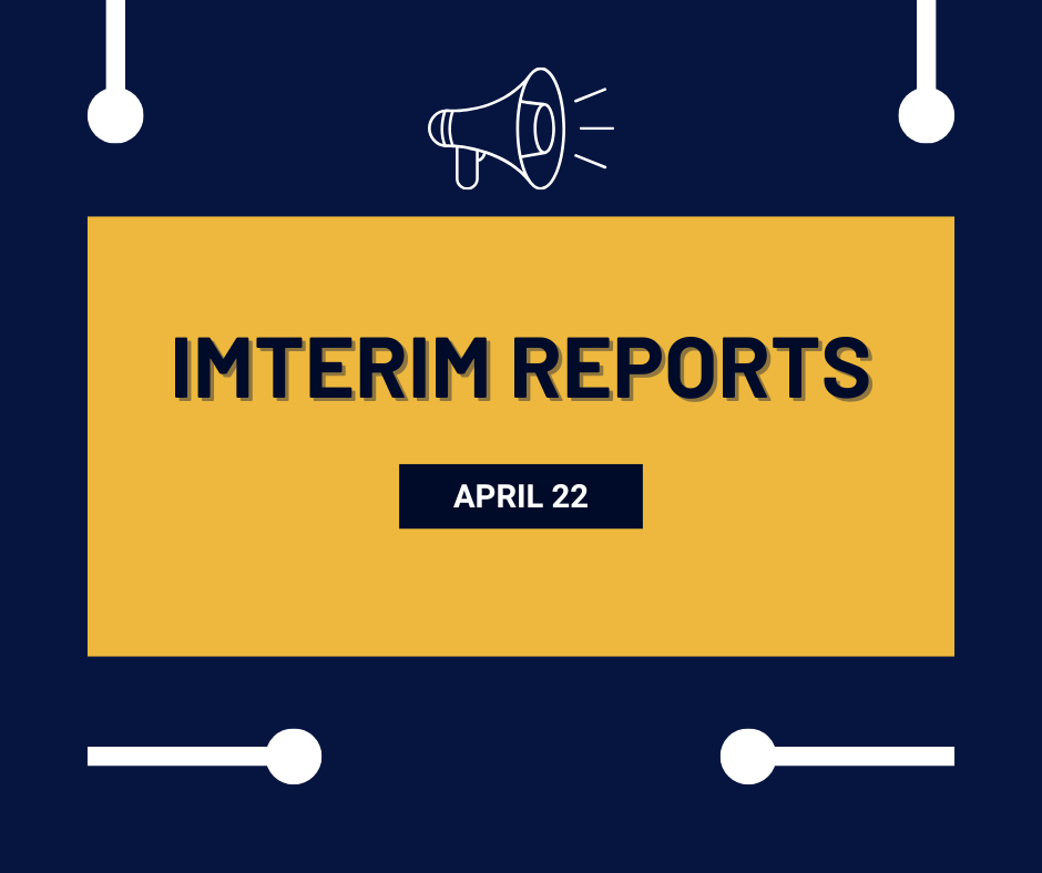 Interim Reports - April 22, 2026