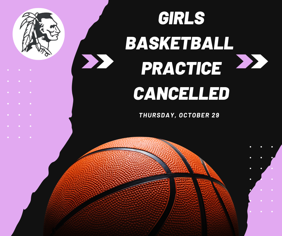 Girls Basketball Practice Cancelled - Oct. 29, 2026