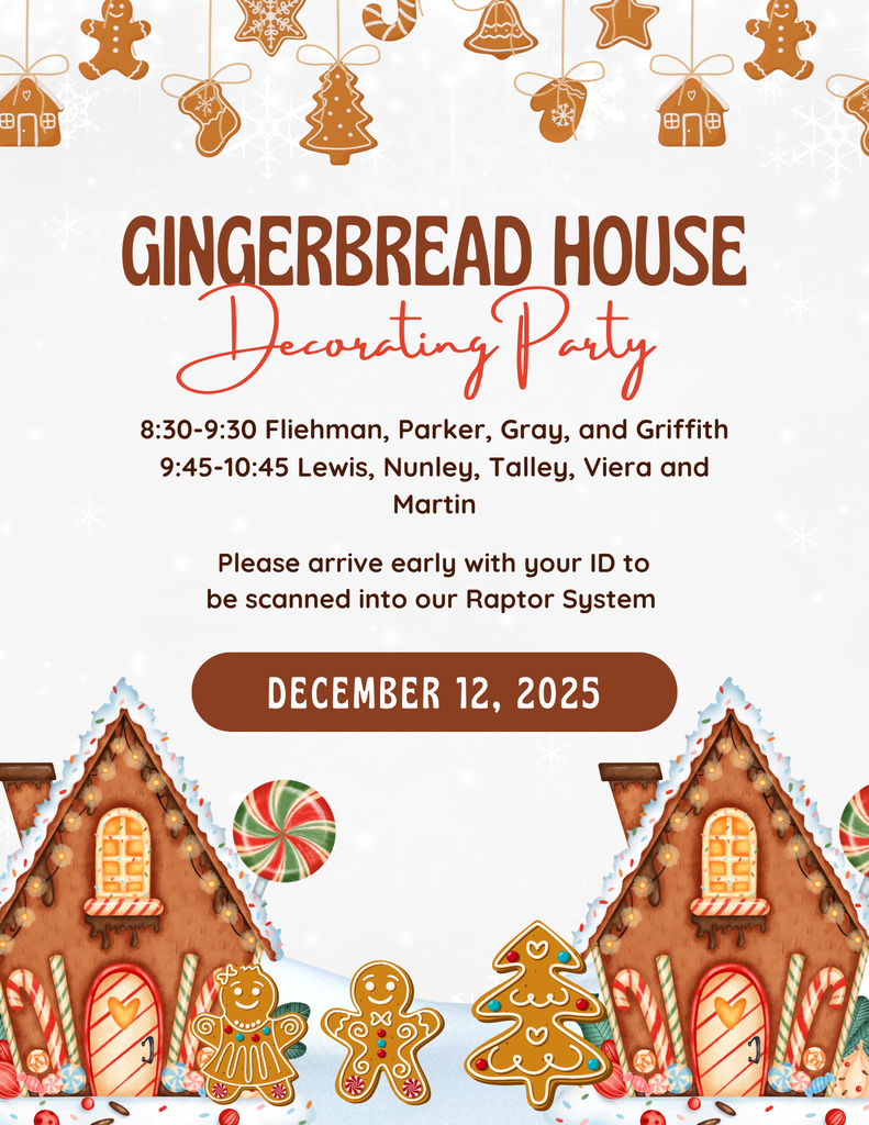 Gingerbread Activities will be Friday, December 12th. Las actividades de casitas de jengibre serán el viernes, 12 de diciembre.