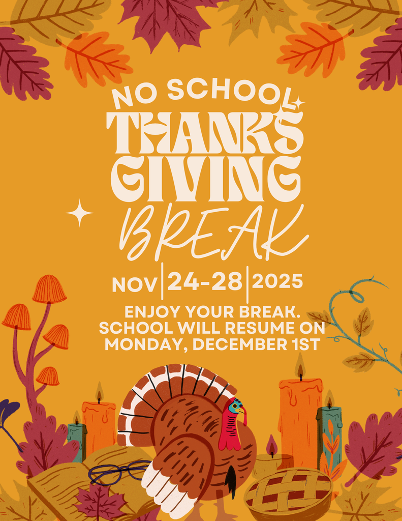 Thanksgiving Break 2025