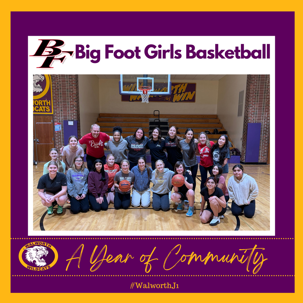 A Year of Community ~ Big Foot Girls Basketball
