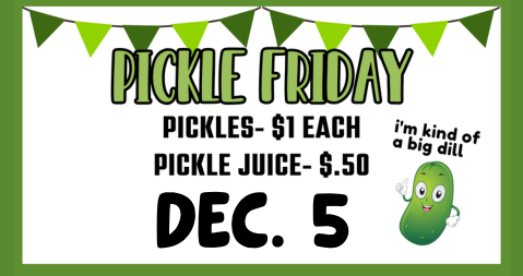 PICKLE FRIDAY- DEC 5