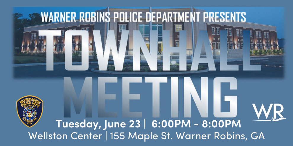 The Warner Robins Police Department invites residents to attend its second Community Town Hall on Tuesday, June 23, 2026, from 6:00 p.m. to 8:00 p.m. at the Wellston Center, located at 155 Maple Street, Warner Robins, Georgia.