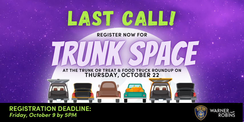 LAST CALL: Register Your Trunk for Warner Robins’ Annual Trunk or Treat