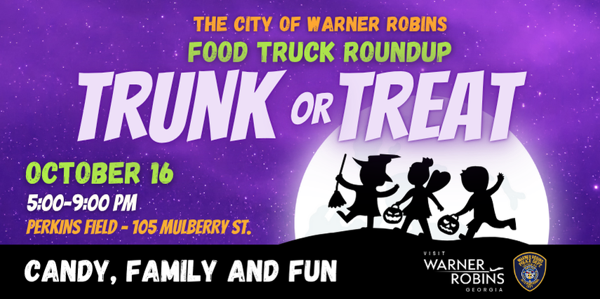 The City of Warner Robins invites the community to join in the fun at the 3rd Annual October Food Truck Roundup & Trunk or Treat, happening Thursday, October 16, from 5 p.m. to 9 p.m. at Perkins Field.