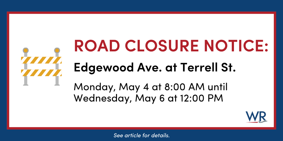 Temporary Road Closure Notice: Edgewood Avenue at Terrell Street 