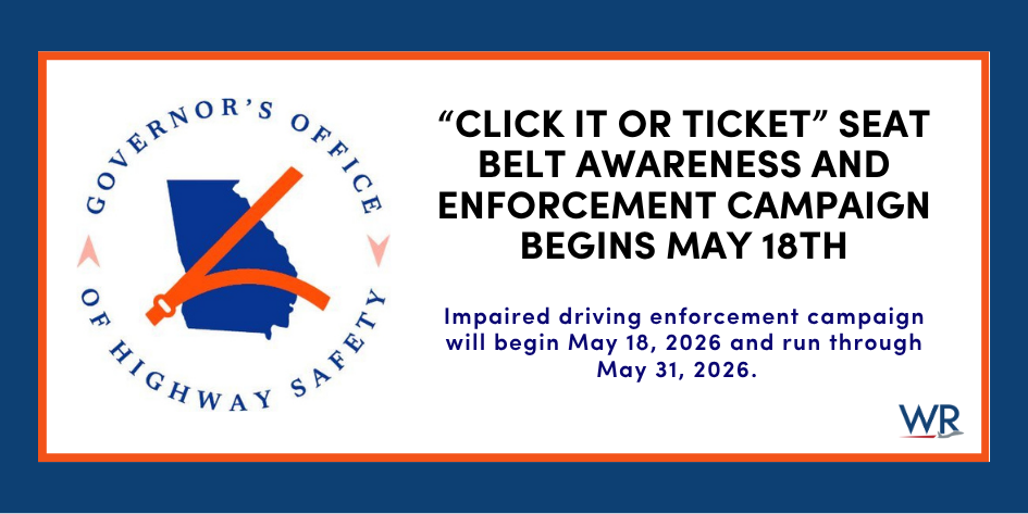 “Click It or Ticket” seat belt awareness and enforcement campaign begins May 18th