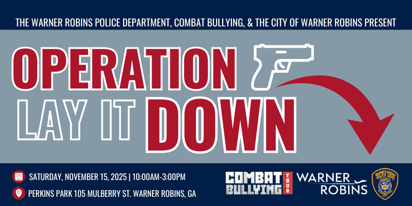 Warner Robins Police Department to Host Operation Lay It Down (LID)