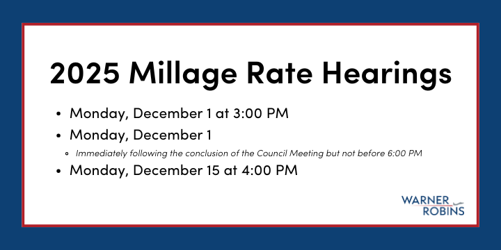 Warner Robins Sets Hearings On 2025 Millage Rate