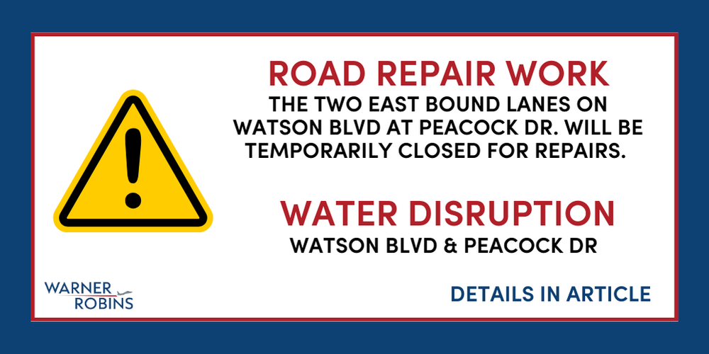 Sinkhole and Water Main Break Prompt Lane Closures and Potential Water Service Impacts on Watson Boulevard