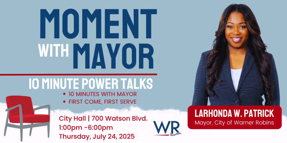 City of Warner Robins Announces Upcoming "Moment with Mayor" Event