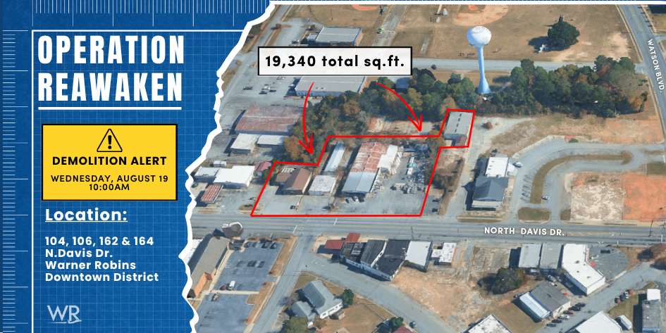 The City of Warner Robins will continue advancing its downtown revitalization efforts through Operation Reawaken with the demolition of four commercial buildings along North Davis Drive on Wednesday, August 19, 2026. The project, totaling approximately 19,340 square feet, represents the largest commercial demolition completed under the initiative to date and brings the City's cumulative redevelopment efforts to more than 53,000 square feet of commercial buildings cleared for future development.