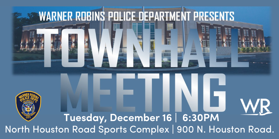The Warner Robins Police Department invites the community to attend the final Town Hall of 2025 on Tuesday, December 16, at 6:30 p.m. The event will be held at the North Houston Road Sports Complex, located at 900 N. Houston Road.