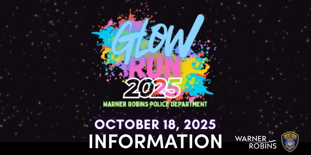The Warner Robins Police Department invites the community to lace up and light up the night at the Annual Glow Run 2025, taking place Saturday, October 18, 2025, at Freedom Field (111 Bear Country Blvd., Warner Robins, GA 31088).