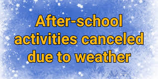 After School Activities Canceled Stay Safe