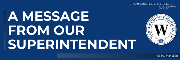 A Message From Our Warren County Schools Superintendent
