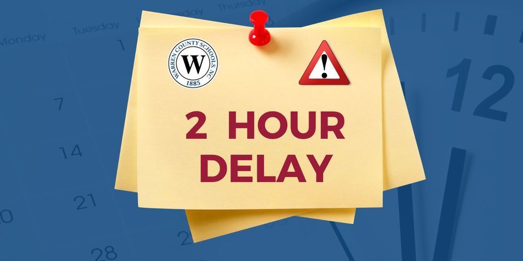 Warren County Schools Two Hour Delay December 5 2025