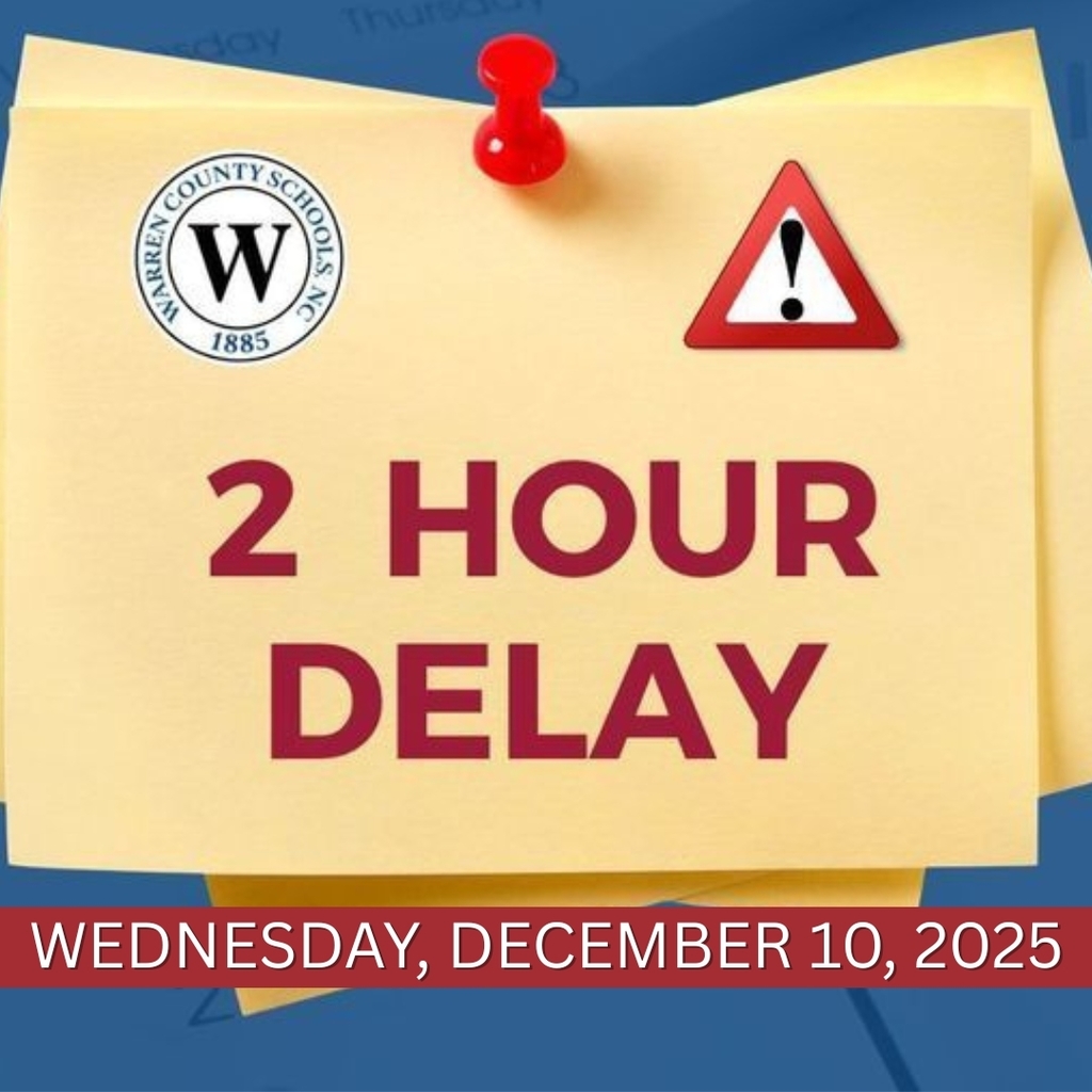 Warren County Schools Two-Hour Delay - December 10 2025