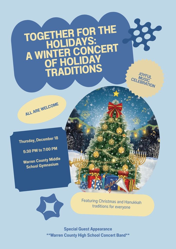 Together for the Holidays Winter Concert of Holiday Traditions Warren County Middle School December 18 2025