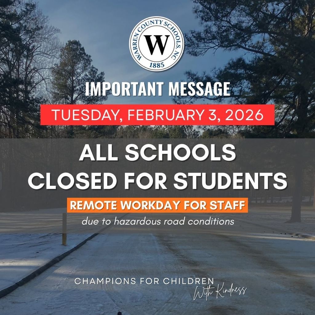 Warren County Schools Closed for Students - Staff Remote Workday - February 3 2026