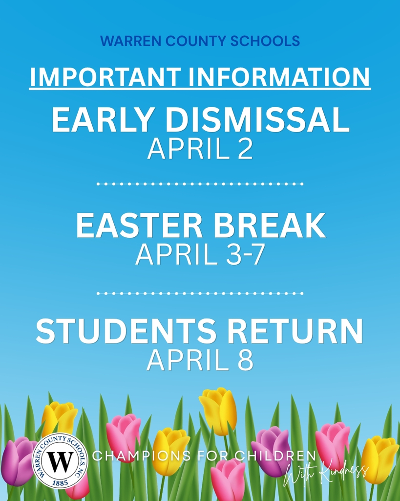 Warren County Schools - Easter Break - April 3-7