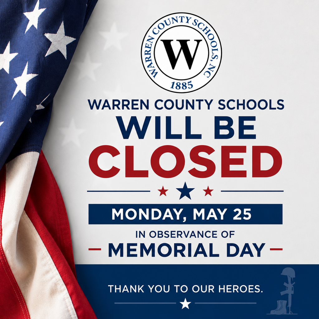 Warren County Schools will be closed for Memorial Day - Monday, May 25 2026