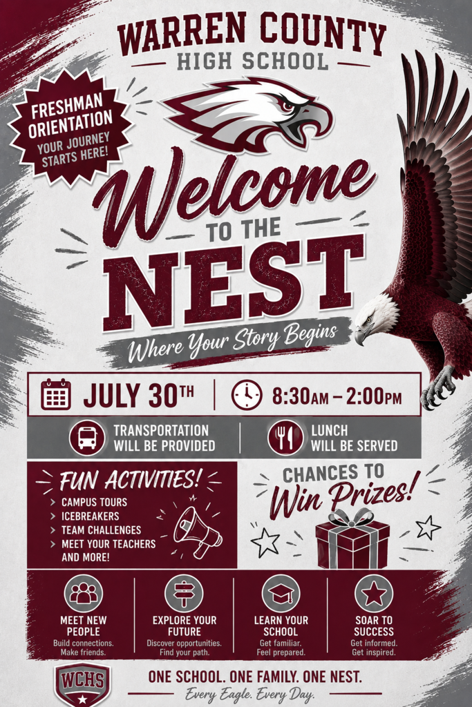 WCHS Freshman Orientation - July 30 2026 8:30-2:00PM Warren County High School