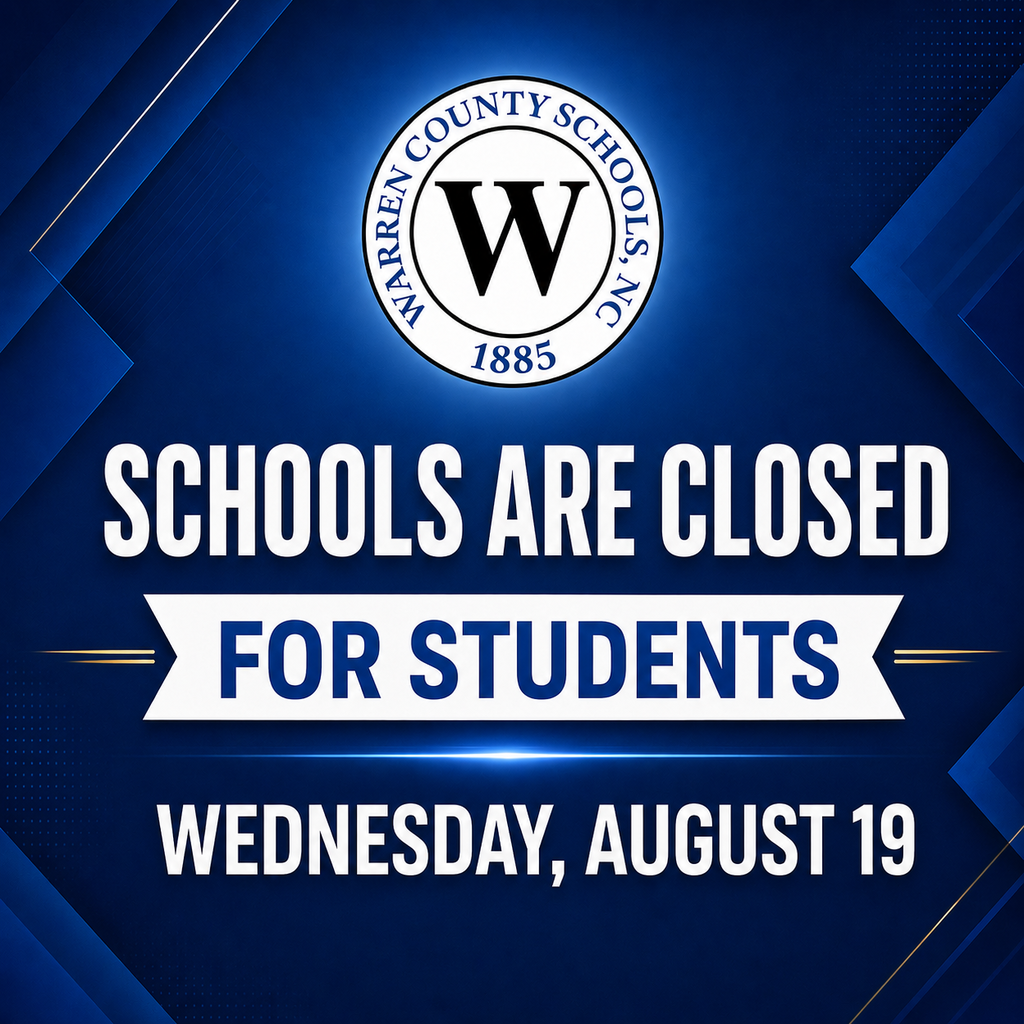 Schools Closed Warren County Schools August 19