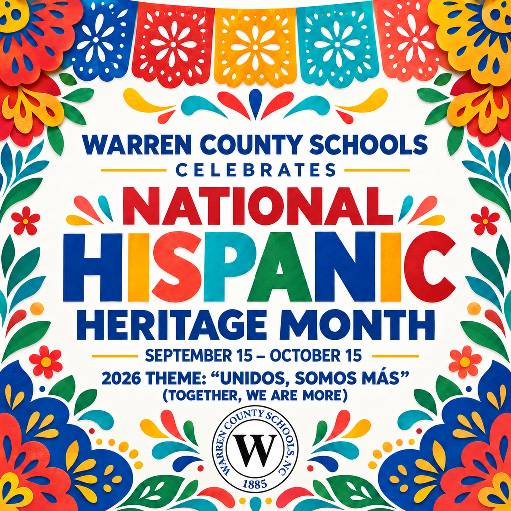 National Hispanic Heritage Month Warren County Schools NC