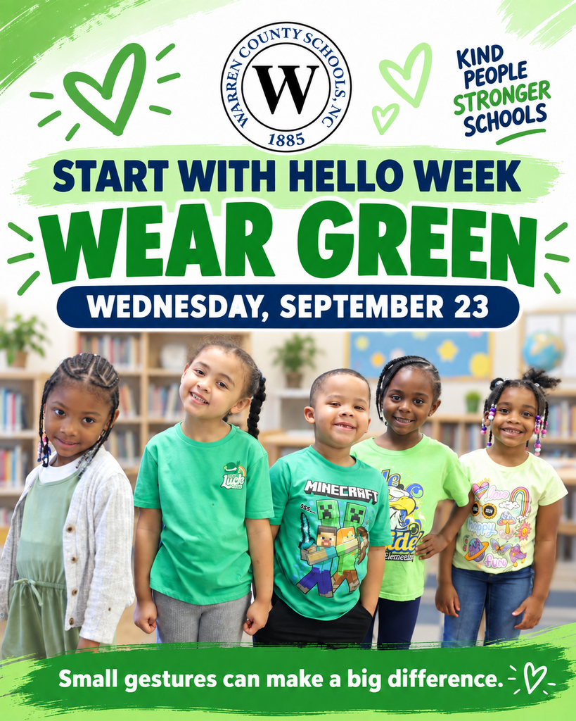 Start with Hello Week Wear Green Wednesday September 23 2026 Warren County Schools NC