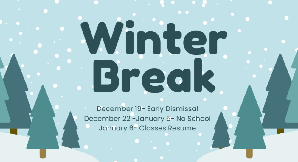 Winter Break is December 22-January 5