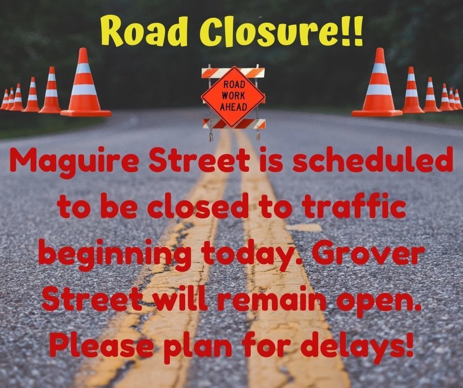 Maguire Street is Closed starting 09/15/25