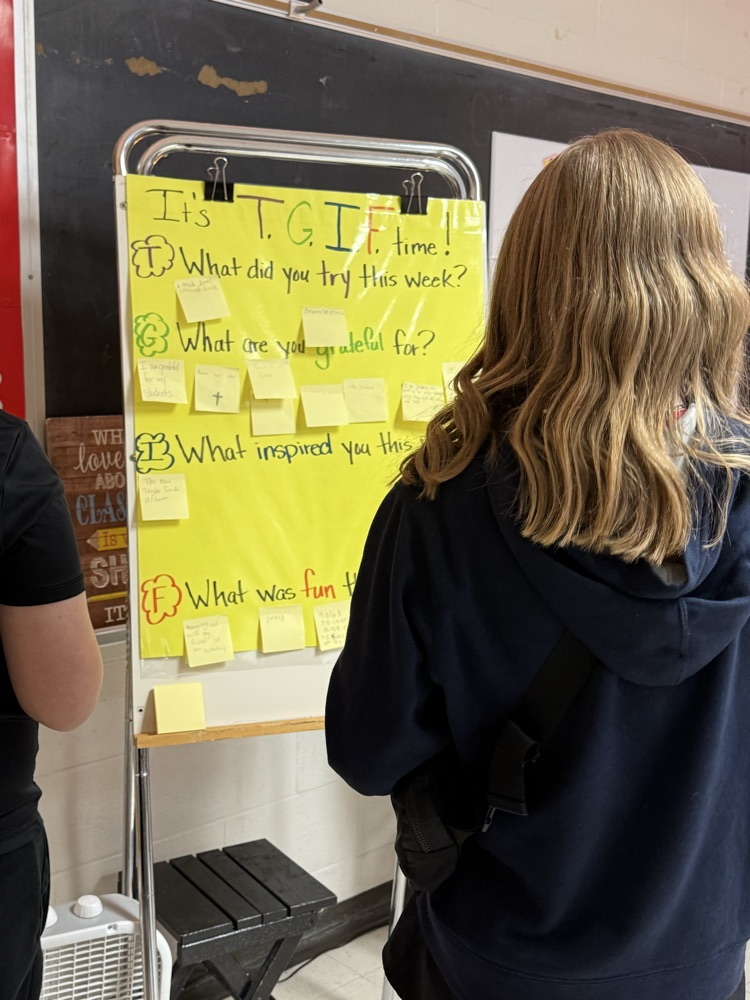 Students in Mrs. Schmidt’s 7th grade class enjoyed TGIF time. They shared something they TRIED this week, were GRATEFUL for, were INSPIRED by, or was FUN this week.