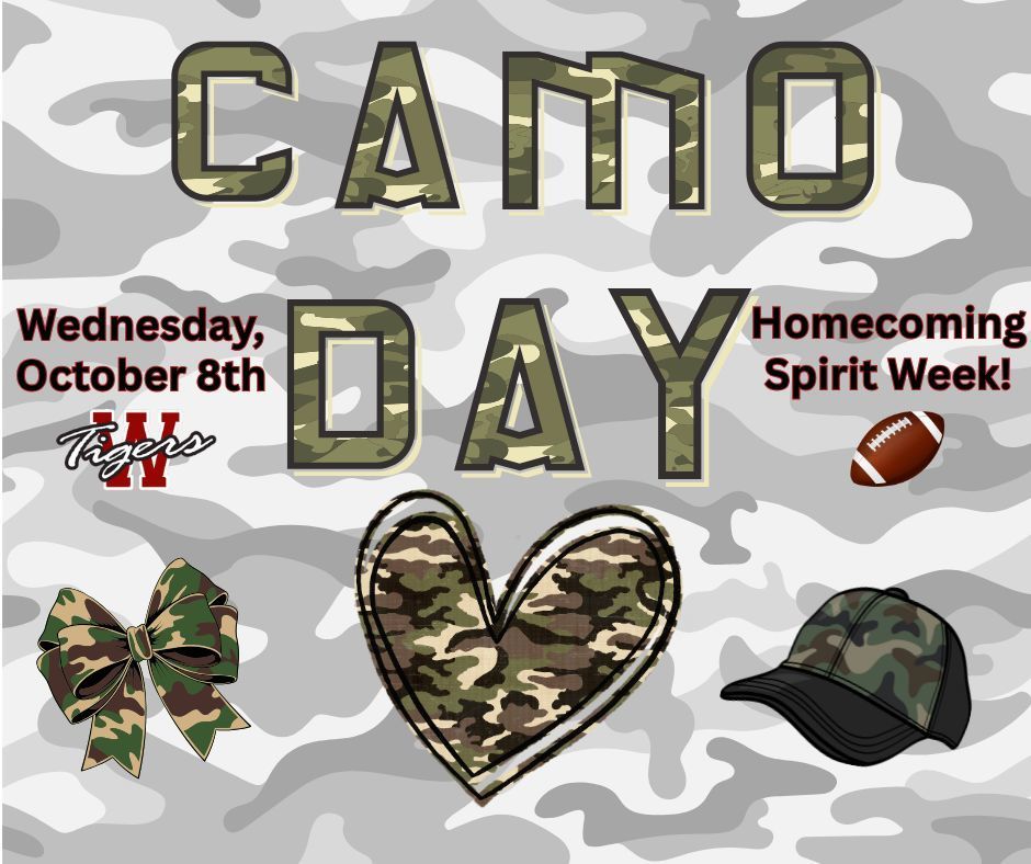 Camo Day for Spirit Week! 