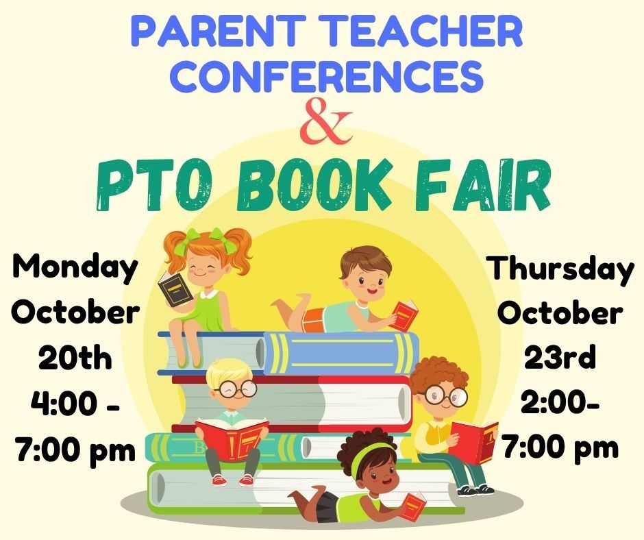 Image of children reading colorful books. Parent Teacher Conference and PTO Book Fair on Monday, October 20th and Thursday, October 23rd.