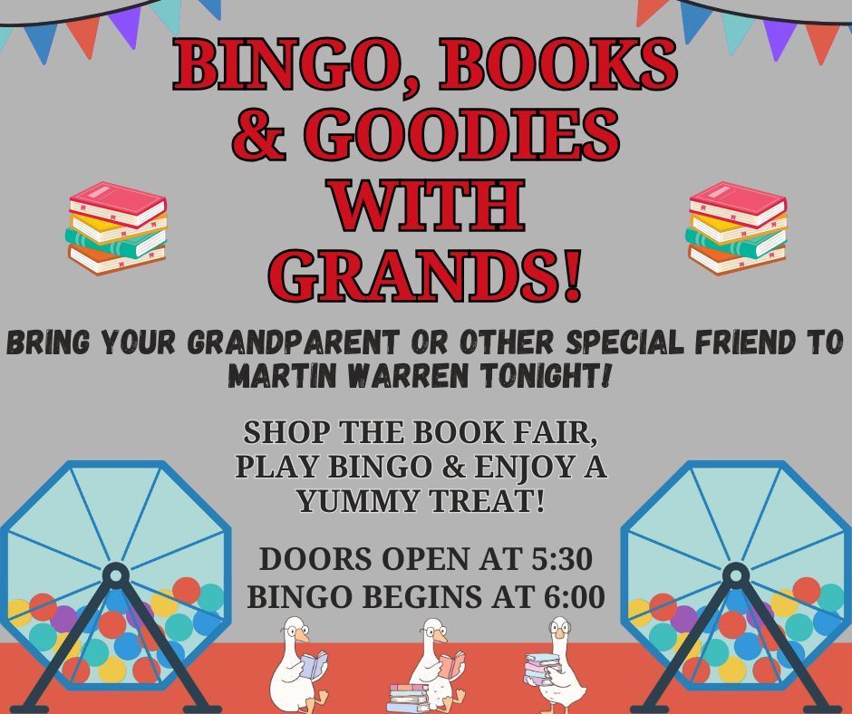 Bingo, Books & Goodies with Grands! October 22nd beginning at 5:30. Graphic with books, bingo tumbler & clip art geese reading books.