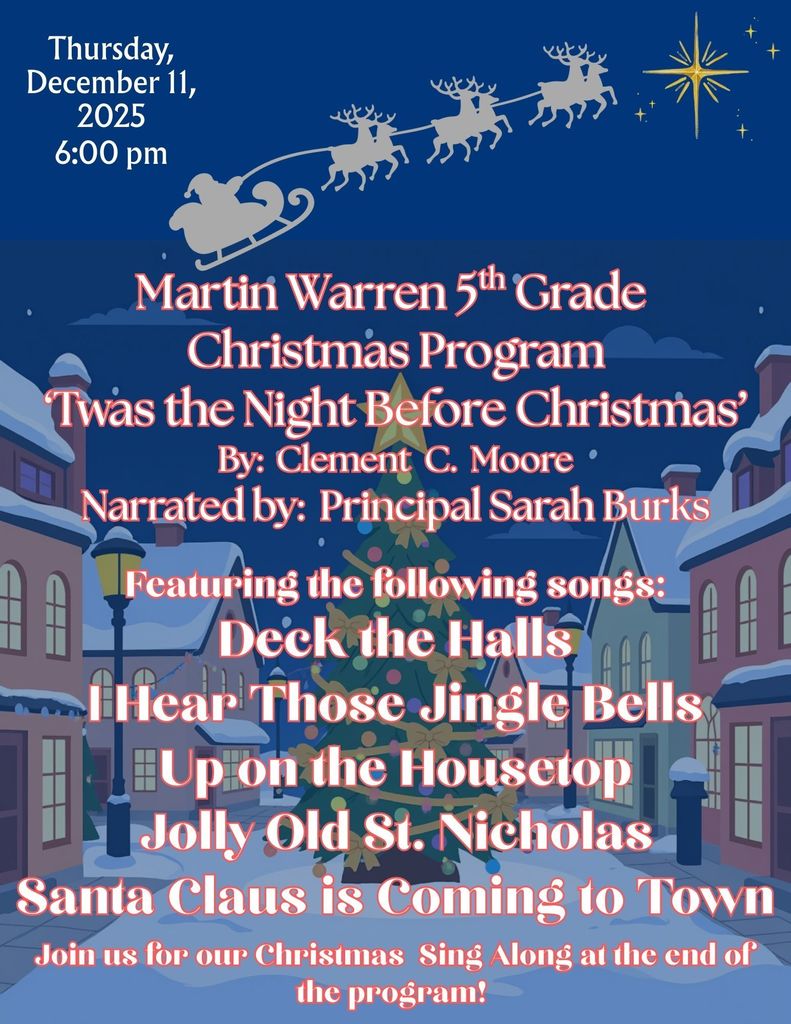 Blue background with a snowy village scene, santa and sleigh with reindeer in the sky. Martin Warren 5th Grade Music Program 'Twas the Night Before Christmas