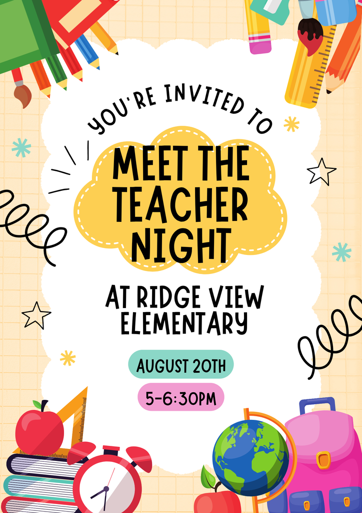 Flyer for Ridge View Elementary meet the teacher night: August 20th from 5pm-6:30pm