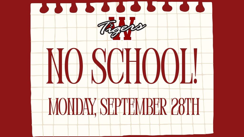 Reminder there will No School Monday, September 28th