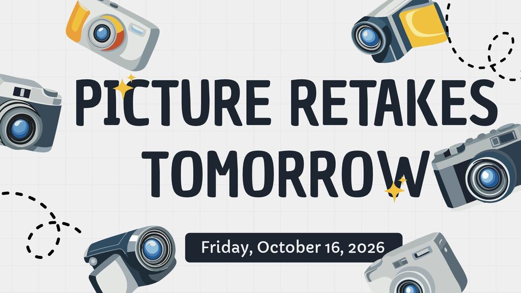 Reminder, picture retakes are Friday, October 16th
