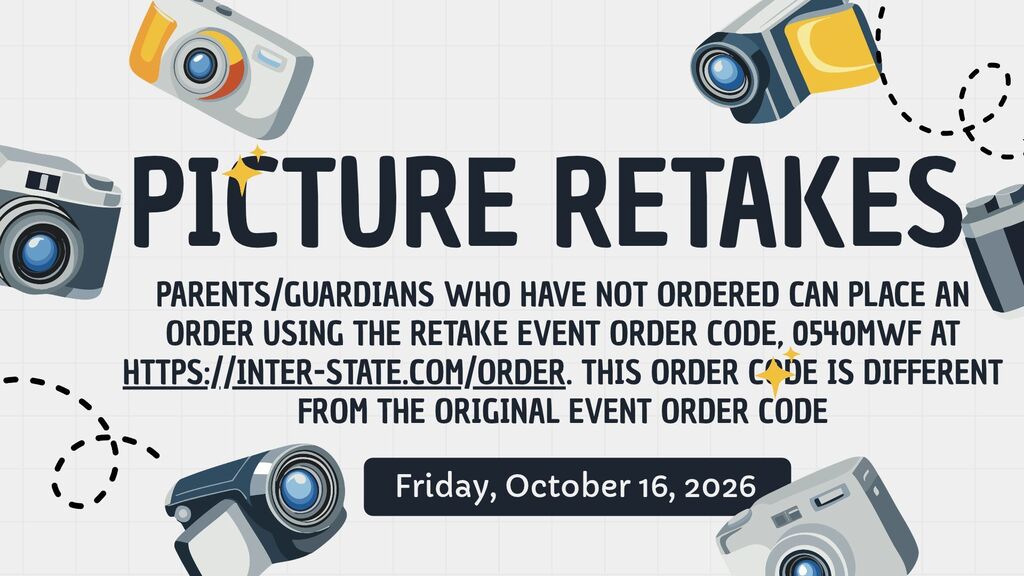 Just a reminder, picture retakes next Friday, October 16th.  Parents/guardians who have not ordered can place an order using the Retake Event Order Code, 0540MWF at https://inter-state.com/Order. This Order Code is different from the original Event Order Code
