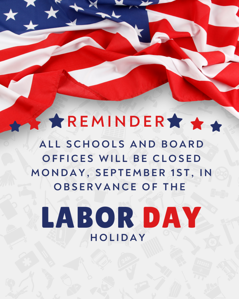 Closure reminder labor day