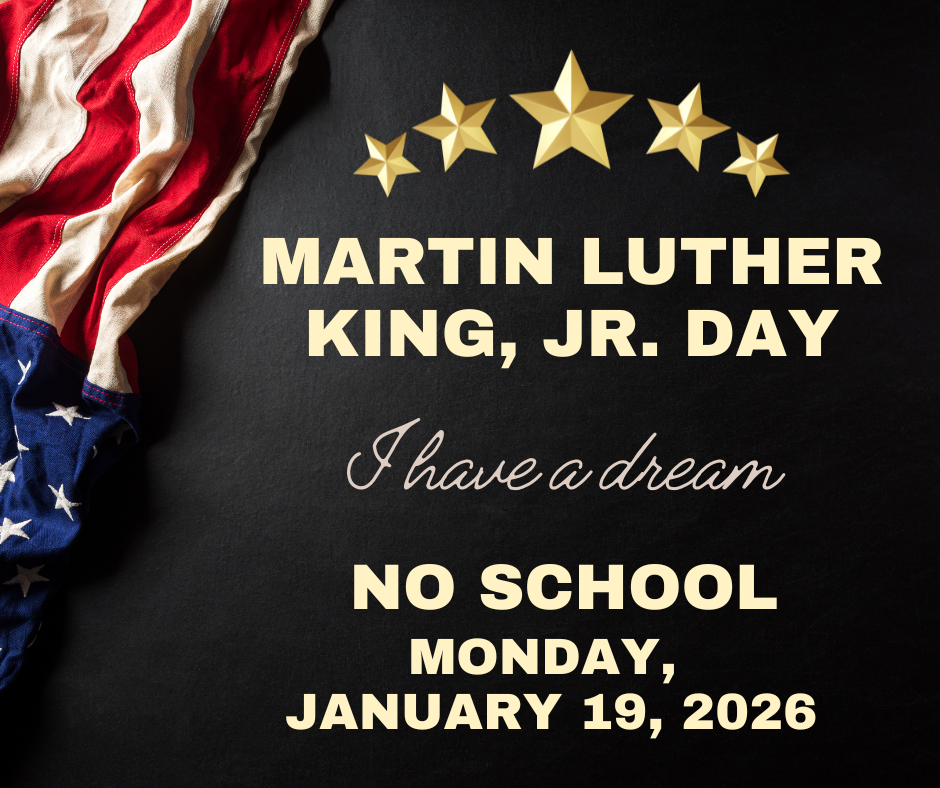 No School - Martin Luther King, Jr. Day