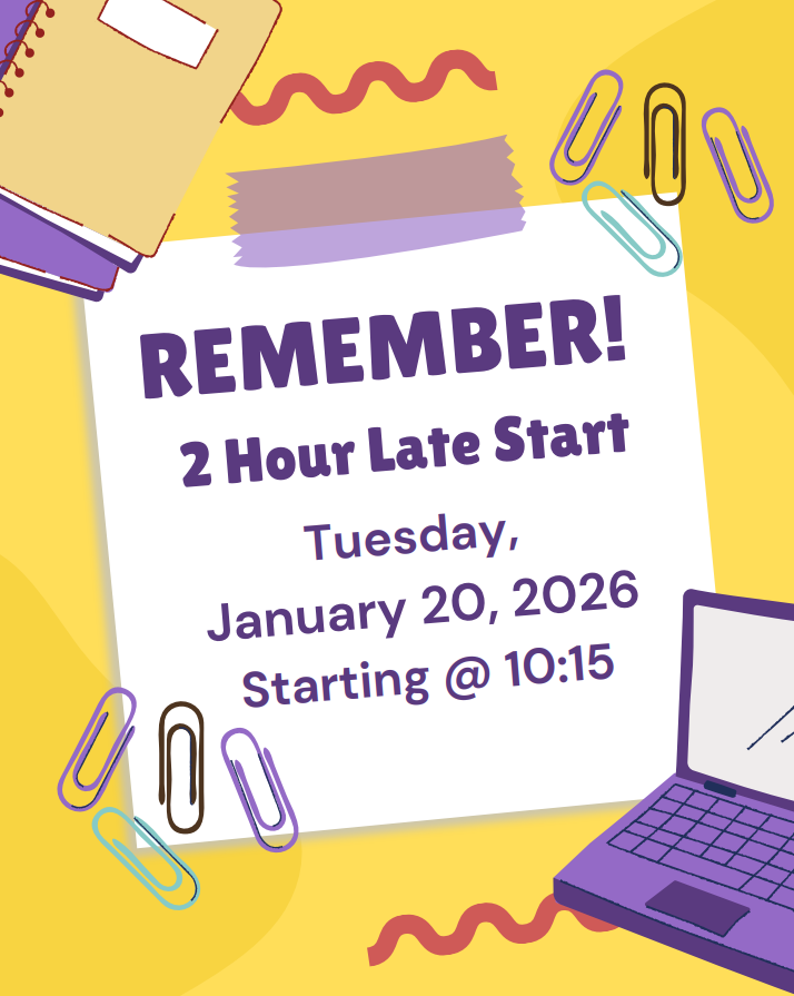 2 Hour Late Start 1-20-26