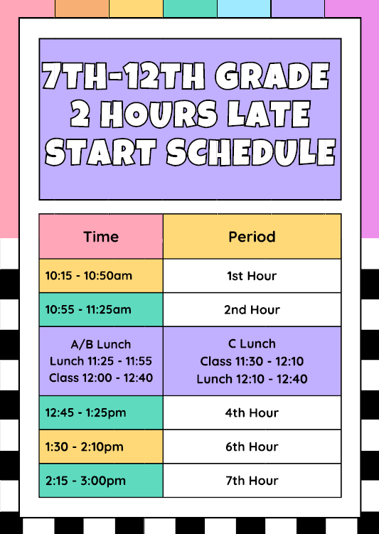 7th - 12th Grade 2 Hour Late Schedule