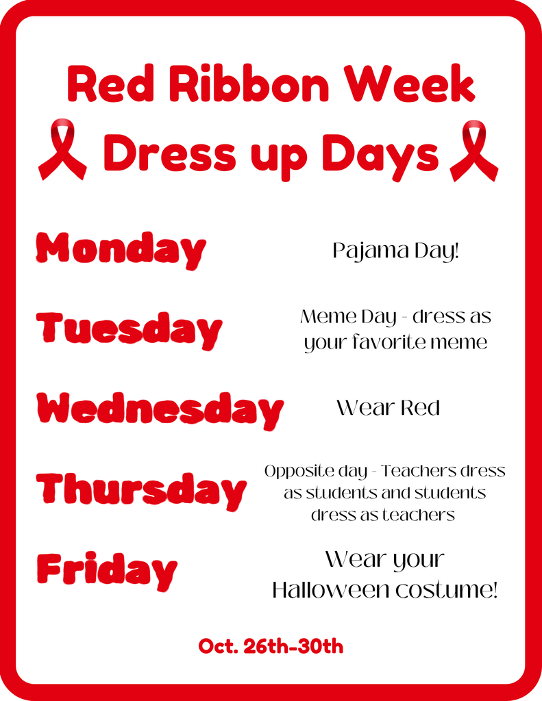 Red Ribbon Week: Oct 26th-30th