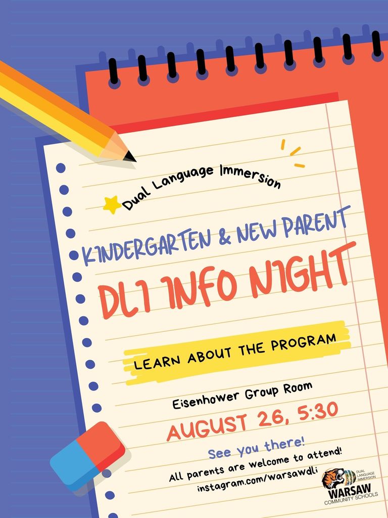 Kindergarten and new parent DLI info night. Learn about the program. Eisenhower Group Room. August 26th, at 5:30 pm. See you there! All parents are welcome to attend! 